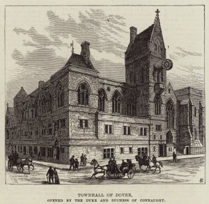 Hôtel de ville de Douvres, inauguré par le duc et la duchesse de Connaught